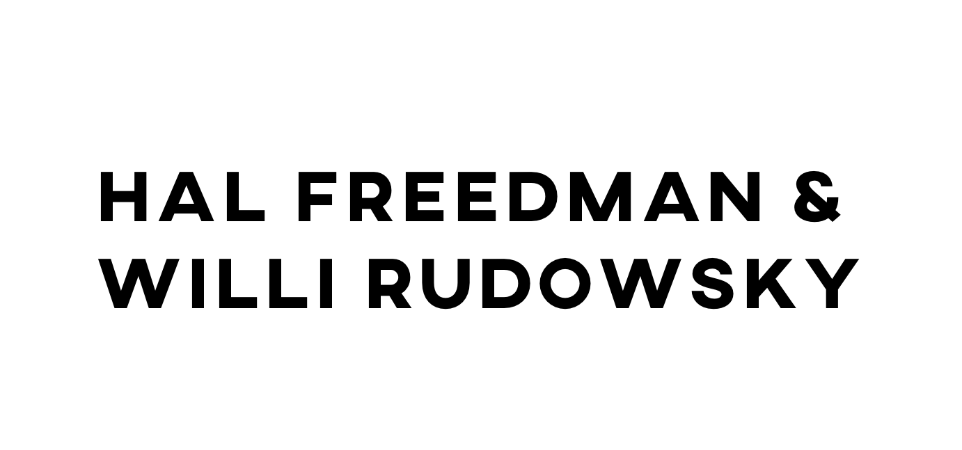 Hal Freedman & Willi Rudowsky